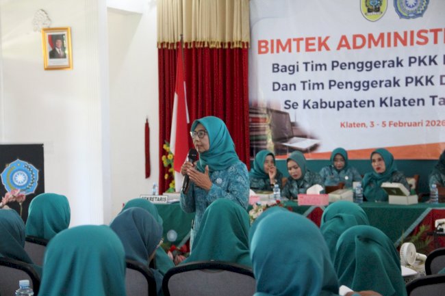 Bimbingan Teknis Administrasi Bagi Ketua dan Sekretaris Tim Penggerak PKK Kecamatan dan Desa Binaan Se Kabupaten Klaten